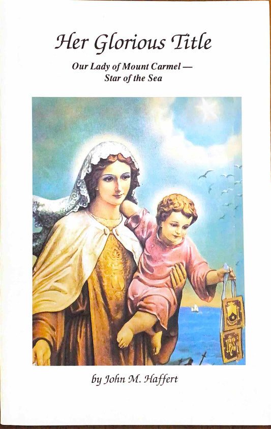Her Glorious Title by John Haffert