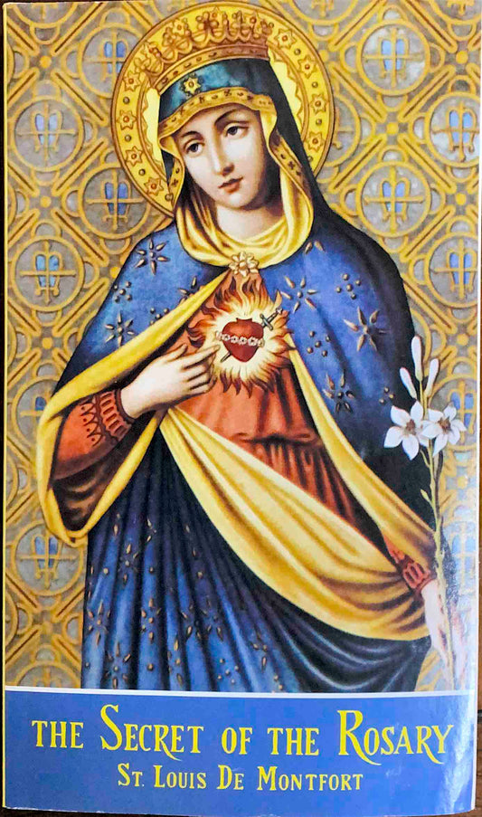 The Secret of the Rosary by St. Louis de Montfort