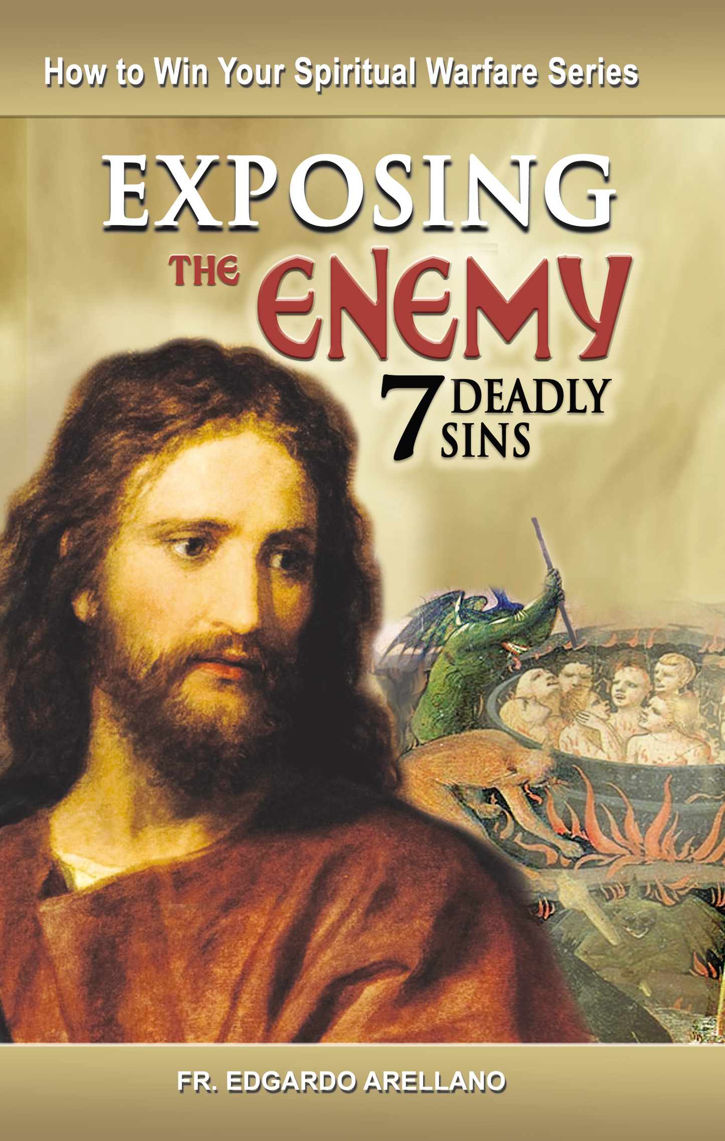 Exposing the Enemy: 7 Deadly Sins