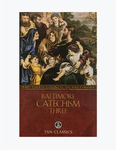 Balitmore Catechism Book 3