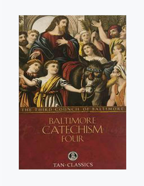 Baltimore Catechism Book 4